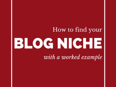 How to find your blog niche with a worked example