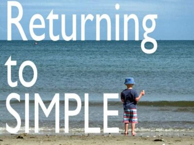 Returning to simple