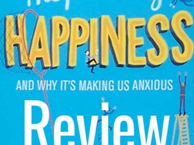 The pursuit of happiness by Ruth Whippman - Review