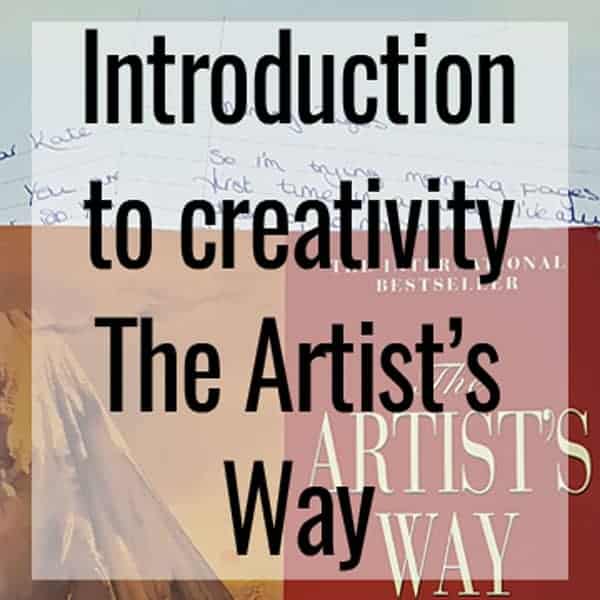 Introduction to creativity - The Artist's Way