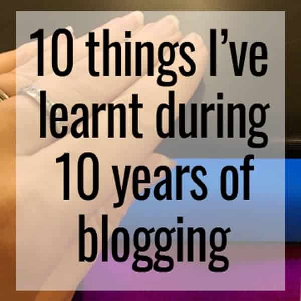 10 thing I've learnt during 10 years of blogging