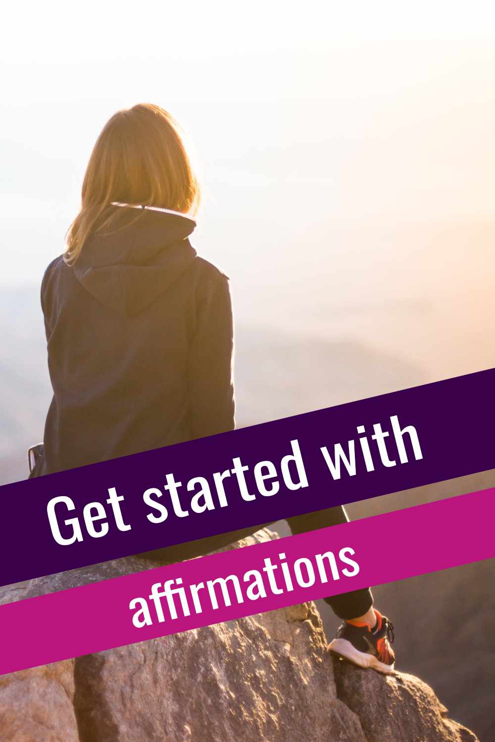 social media image with the words get started with affirmations