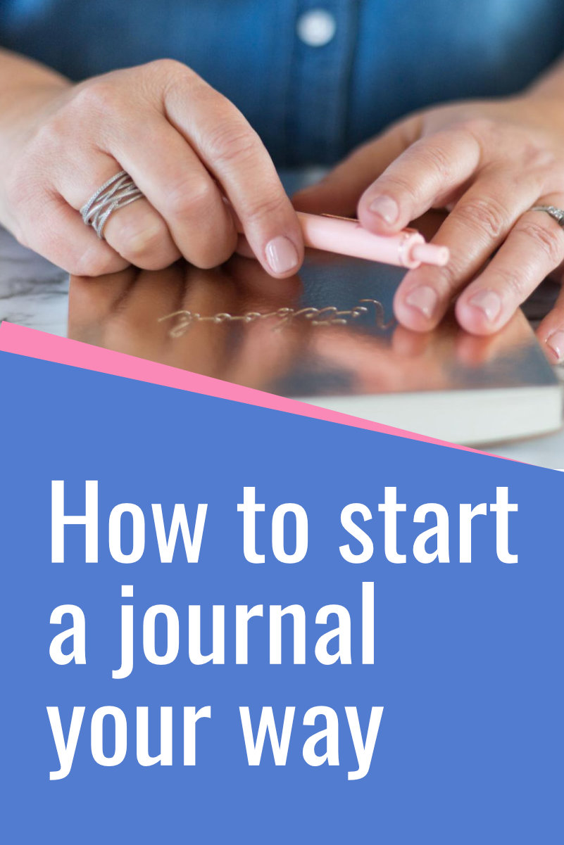How to start a journal your way