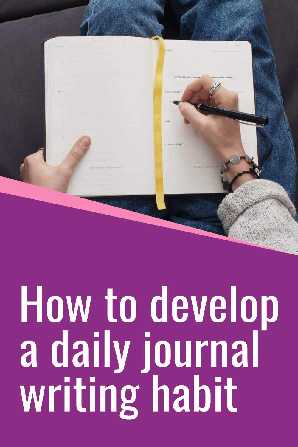 Guide to developing a daily journaling habit.